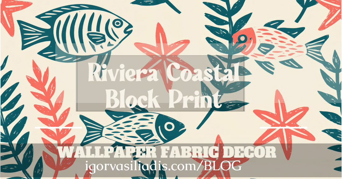 Riviera Coastal Block Print Wallpaper & Fabric